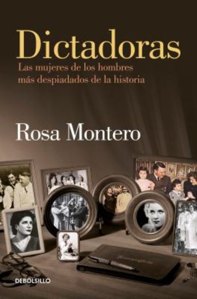 Cover for Rosa Montero · Dictadoras / Madam Dictators (Paperback Book) (2017)