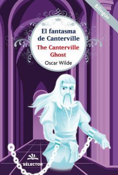 Cover for Oscar Wilde · El Fantasma de Canterville. Bilingue (Paperback Book) (2017)