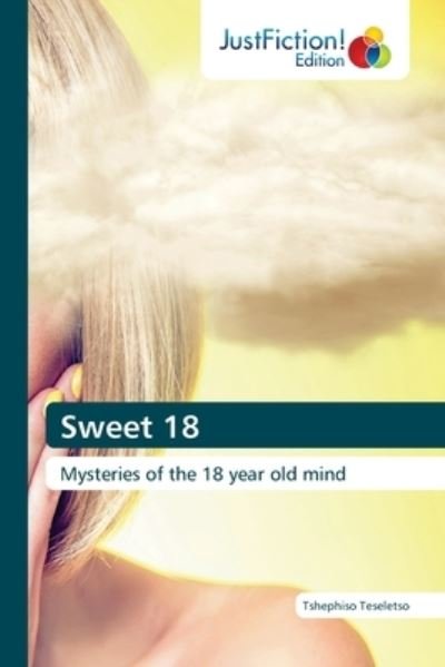 Sweet 18 - Teseletso - Bøger -  - 9786200494696 - 7. september 2020