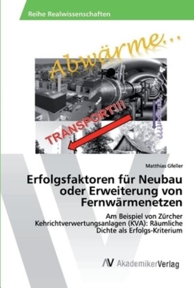 Cover for Gfeller · Erfolgsfaktoren für Neubau oder (Bok) (2019)