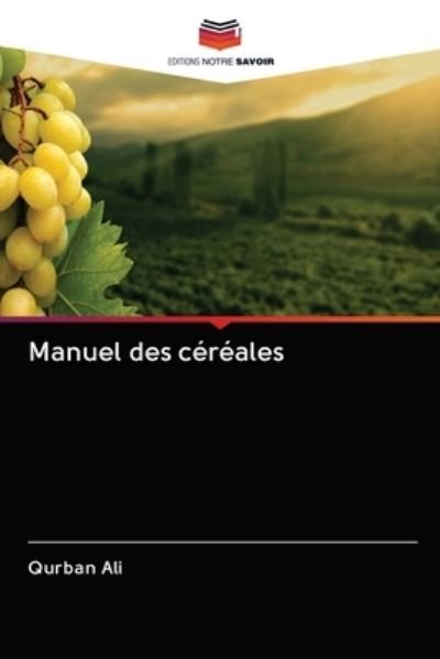 Manuel des céréales - Ali - Andet -  - 9786203000696 - 10. december 2020
