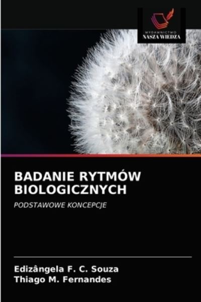 Cover for Edizangela F C Souza · Badanie Rytmow Biologicznych (Paperback Book) (2021)