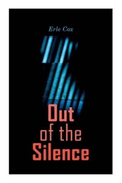 Cover for Erle Cox · Out of the Silence (Paperback Bog) (2020)