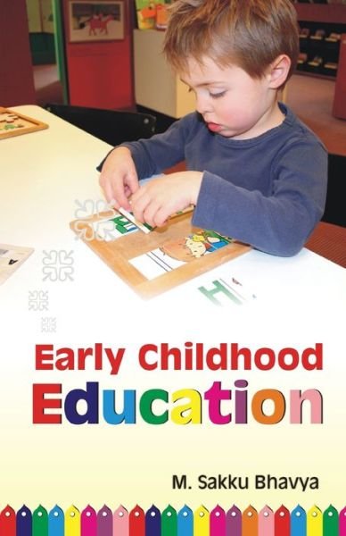 Cover for Sakku Bhavya · Early Child Education (Hardcover Book) (2007)