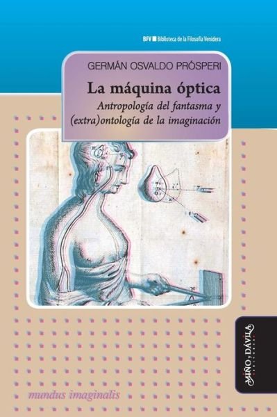 Cover for Germán Osvaldo Prósperi · La maquina optica (Paperback Book) (2019)
