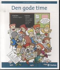 Cover for Lene Skovbo Heckmann · Den gode time (Sewn Spine Book) [1st edition] (2013)