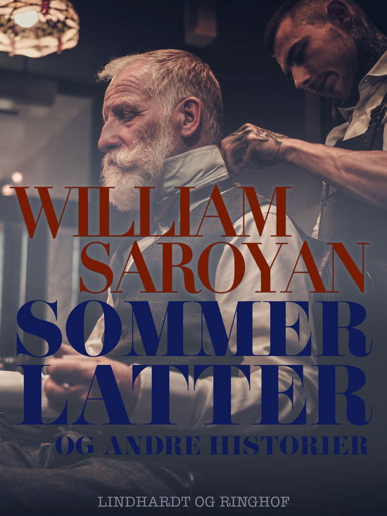 Cover for William Saroyan · Sommerlatter og andre historier (Taschenbuch) [1. Ausgabe] (2024)