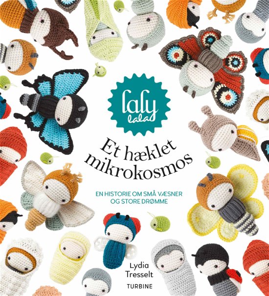 Cover for Lydia Tresselt · Et hæklet mikrokosmos (Hardcover Book) [1st edition] (2018)