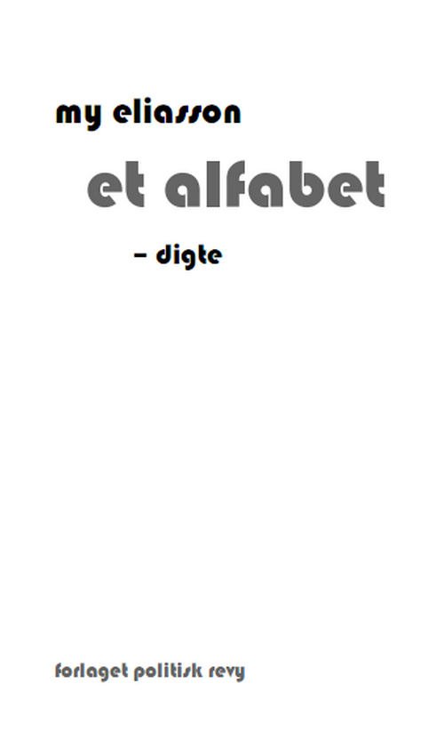Cover for My Eliasson · Et alfabet (Sewn Spine Book) [1er édition] (2015)