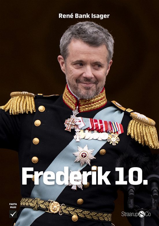 Maxi: Frederik 10. - René Bank Isager - Books - Straarup & Co - 9788775929696 - May 15, 2024
