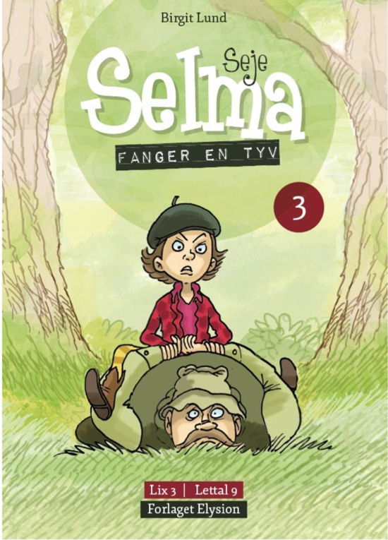 Cover for Birgit Lund · Seje Selma Fanger en Tyv (3) (Bok)