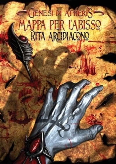 Cover for Rita Arcidiacono · Genesi di Atheris - Mappa per l'Abisso (Pocketbok) (2017)