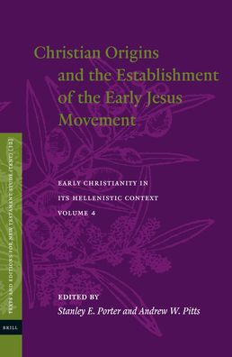 Cover for Stanley E. Porter · Christian Origins and the Establishment of the Early Jesus Movement (Inbunden Bok) (2018)