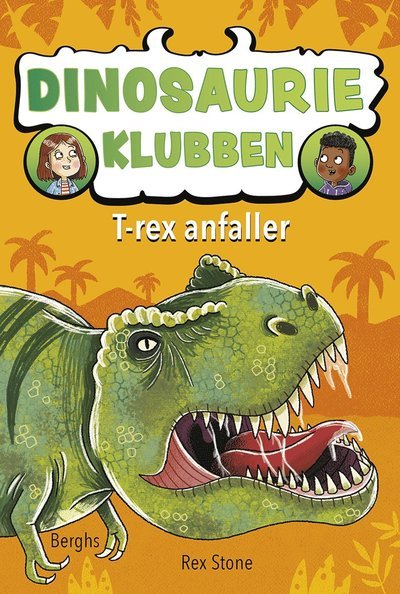 Cover for Rex Stone · Dinosaurieklubben: T-rex anfaller (Inbunden Bok) (2022)