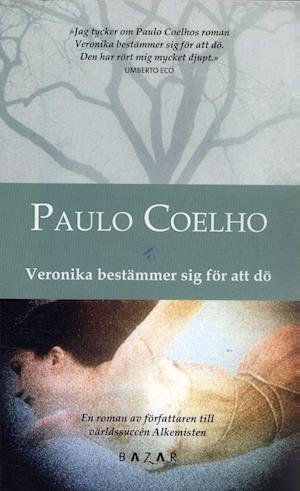 Cover for Paulo Coelho · Veronika bestämmer sig för att dö (Paperback Book) (2005)