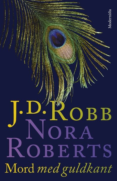 Cover for Nora Roberts · In Death: Mord med guldkant (Indbundet Bog) (2017)