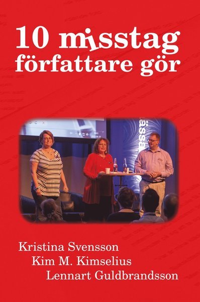 Lennart Guldbrandsson · Tre hattar: 10 misstag författare gör (Map) (2016)