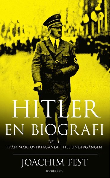 Cover for Joachim Fest · Hitler - en biografi: Hitler : en biografi. D. 2 (Paperback Book) (2014)