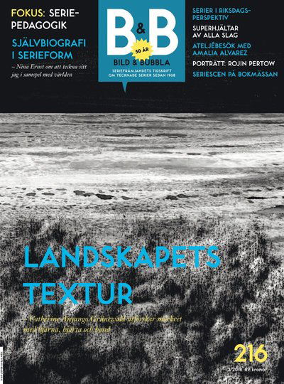 Cover for Charlotta Lindkvist, Cristel Kaa Hedberg, Anders Lundgren, Håkan Storsaeter, Jan Hoff, Nina Ernst, Thomas Karlsson, Niclas Krizan, Nisse *Lindberg, Thomas Storn · Bild &amp; Bubbla. 216 (Book) (2018)