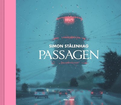 Passagen - Simon Stålenhag - Books - Fria Ligan - 9789187222696 - December 4, 2017
