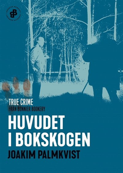 Cover for Joakim Palmkvist · Huvudet i Bokskogen (ePUB) (2018)