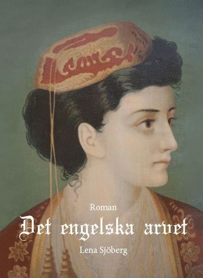 Cover for Lena Sjöberg · Det engelska arvet (Paperback Book) (2019)