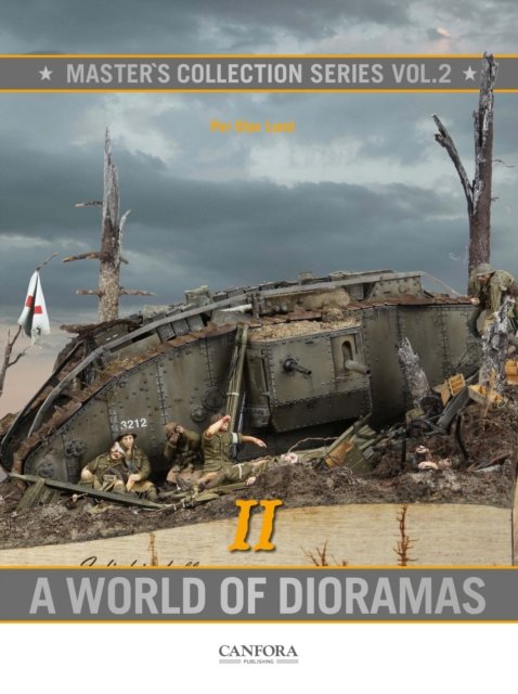 Master's Collection: A World of Dioramas II - Per Olav Lund - Böcker - Canfora Grafisk Form - 9789198477696 - 29 april 2022