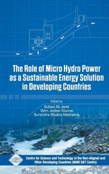 The Role of Micro Hydro Power As a Sustainable Energy Solution in Developing Countries - Nam S - Kirjat - Daya Pub. House - 9789351306696 - 2015