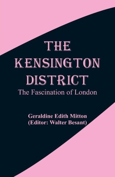 Cover for Geraldine Edith Mitton · The Kensington District (Paperback Book) (2018)