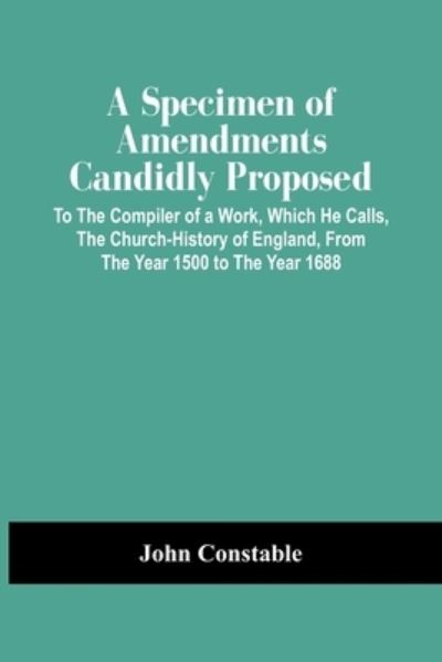 Cover for John Constable · A Specimen Of Amendments Candidly Proposed (Paperback Book) (2021)