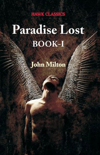 Paradise Lost Book-I - John Milton - Boeken - Hawk Press - 9789388841696 - 9 september 1994