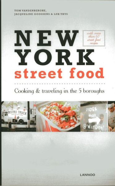 Cover for Jacqueline Goossens · New York Street Food (Paperback Book) (2013)