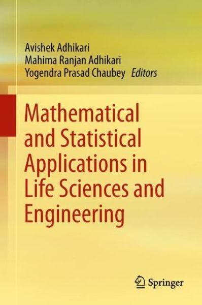 Cover for Adhikari · Mathematical and Statistical Applications in Life Sciences and Engineering (Book) [1st ed. 2017 edition] (2017)