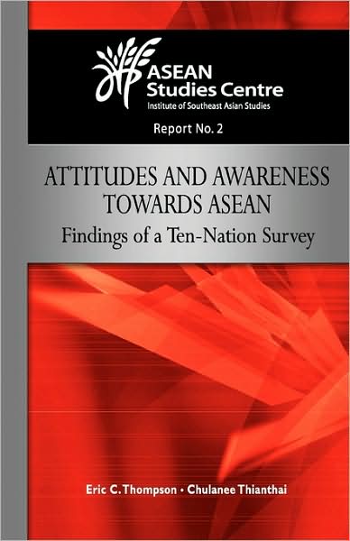 Cover for Eric C. Thompson · Attitudes and Awareness Towards ASEAN: Findings of a Ten-nation Survey (Paperback Book) (2008)