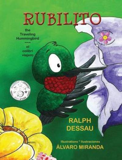 Cover for Ralph Dessau · Rubilito, the Traveling Hummingbird * Rubilito, El Colibri Viajero (Hardcover Book) [English And Spanish, Hard Cover edition] (2014)