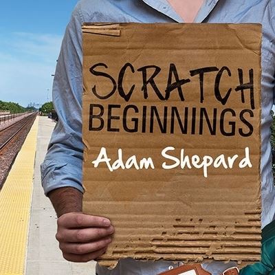 Cover for Adam Shepard · Scratch Beginnings (CD) (2011)