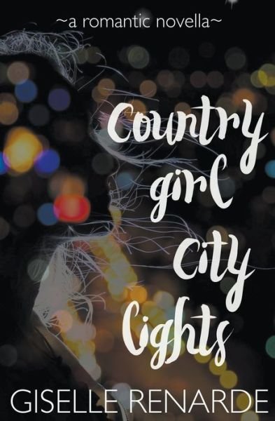 Cover for Giselle Renarde · Country Girl, City Lights (Paperback Book) (2020)