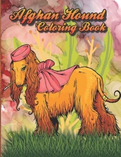 Cover for Ab Magic Books House · Afghan hound coloring book: This is an excellent quality book for dog lovers (Paperback Bog) (2021)