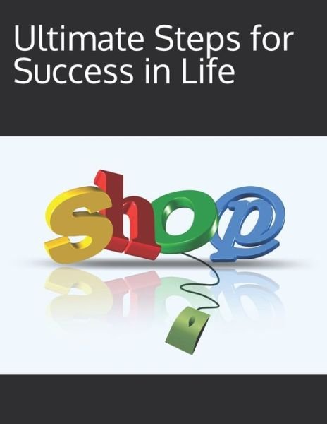 Cover for Issa Ngoie · Ultimate Steps for Success in Life (Paperback Book) (2021)