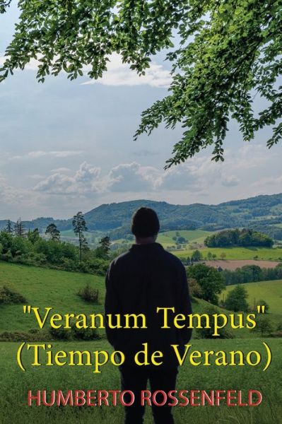 Cover for Humberto Rossenfeld · Veranum Tempus: (Tiempo de Verano) (Paperback Book) (2021)