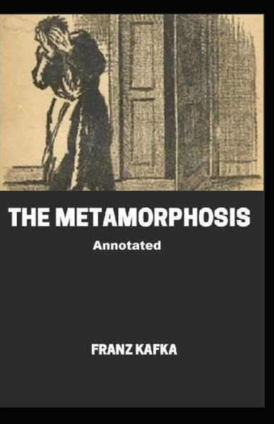 Cover for Franz Kafka · The Metamorphosis Annotated (Paperback Bog) (2021)