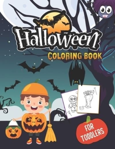 Cover for Bliss Coloring Publishing · Halloween Coloring Book For Toddlers: 50 Halloween Designs Including Witches, Pumpkins, Ghosts, and More! (Paperback Book) (2021)