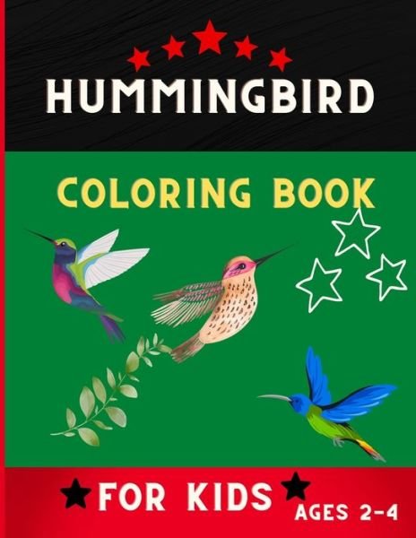 Cover for Abc Publishing House · Hummingbird coloring book for kids ages 2-4 (Pocketbok) (2020)