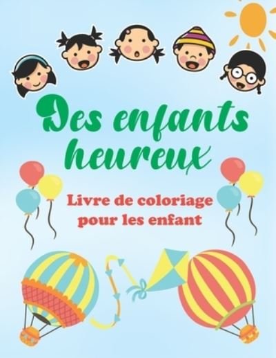 Cover for Ethan Bloom · Des Enfants Heureux- Livre de coloriage pour les enfants (Paperback Book) (2020)