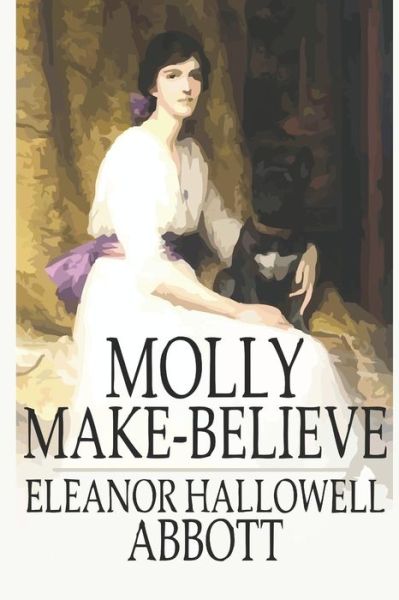 Cover for Eleanor Hallowell Abbott · Molly Make-Believe (Paperback Book) (2020)