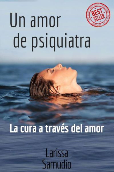 Cover for Larissa Samudio · Un Amor de Psiquiatra (Paperback Book) (2020)