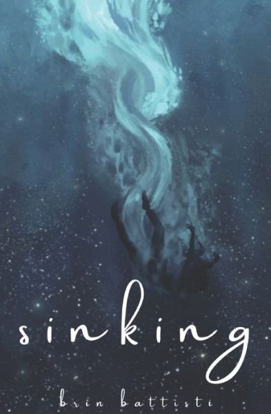 Cover for Brin Battisti · Sinking: a Poetry Collection (Paperback Book) (2021)