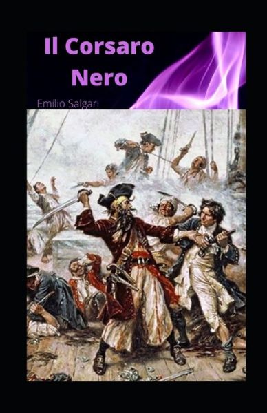 Cover for Emilio Salgari · Il Corsaro Nero illustrata (Paperback Book) (2021)