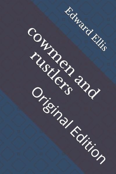 Cover for Edward Sylvester Ellis · Cowmen and Rustlers (Paperback Bog) (2021)