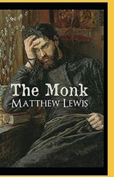 Cover for Matthew Lewis · The Monk Annotated (Paperback Book) (2021)